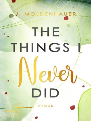 cover image of The Things I Never Did